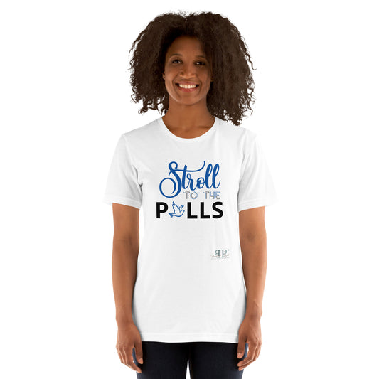 Stroll to the Polls Unisex t-shirt- Zeta