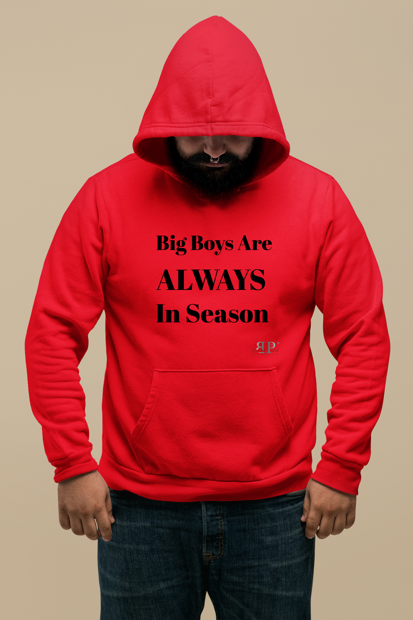 Big Boys Are Always In Season Unisex Hoodie