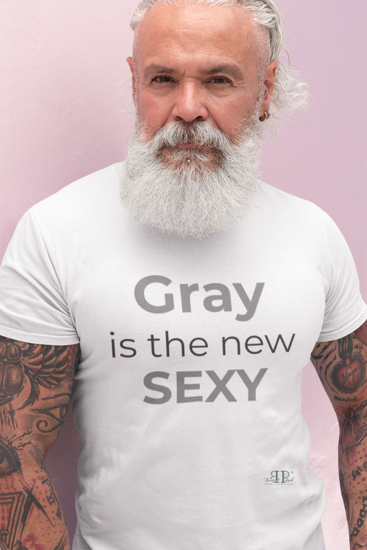 Gray is the new sexy Unisex T-Shirt