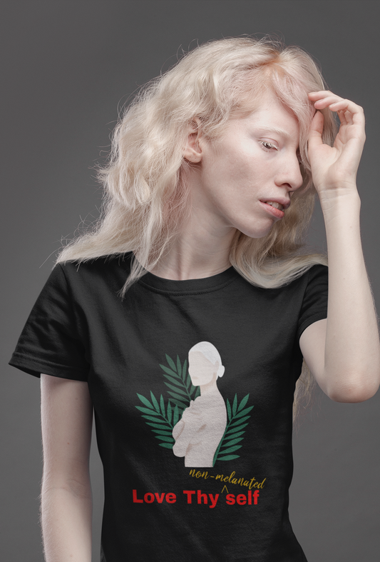 Love thy NON MELANATED self Unisex T-Shirt