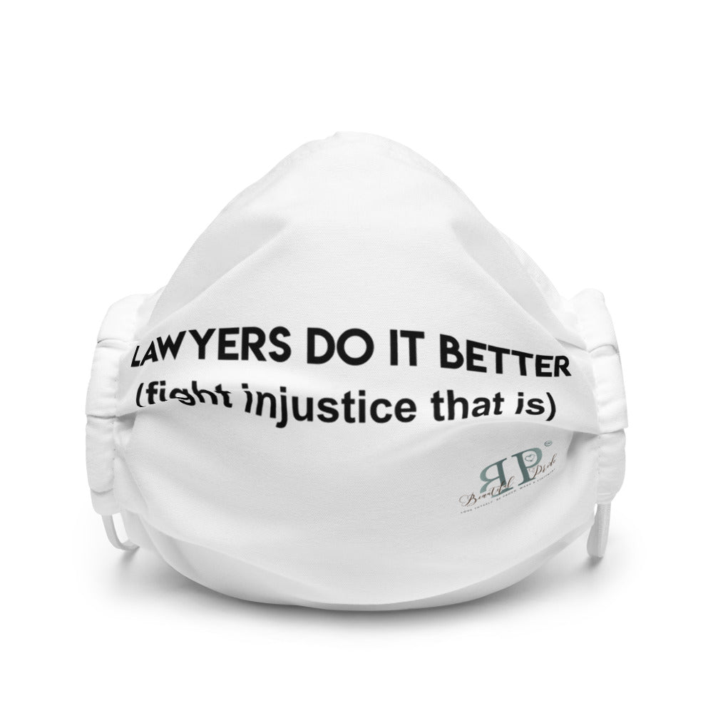 Lawyers do it better face mask