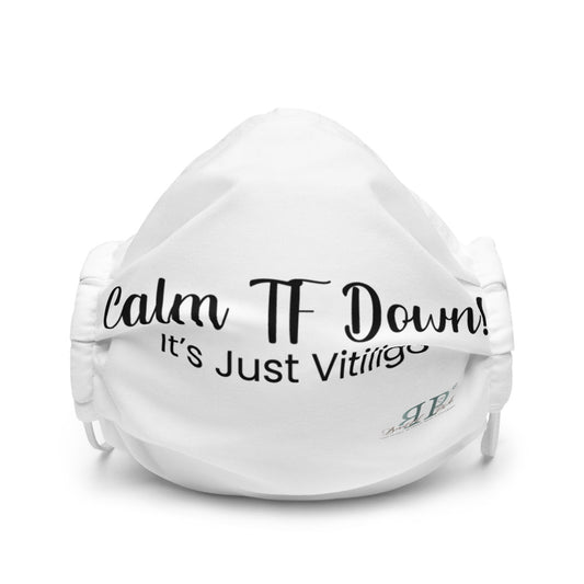 Calm TF Down Its Just Vitiligo face mask