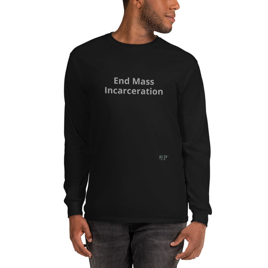 End Mass Incarceration Long Sleeve Shirt- Men's (gray text)