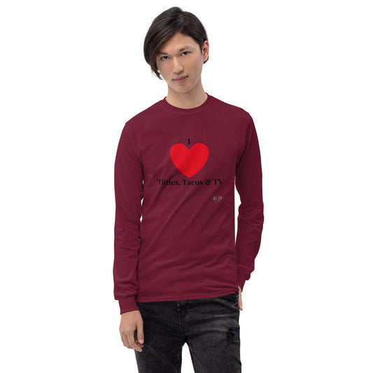 Men’s I love the 3 Ts Long Sleeve Shirt