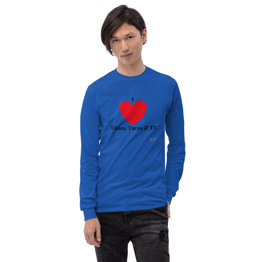 Men’s I love the 3 Ts Long Sleeve Shirt