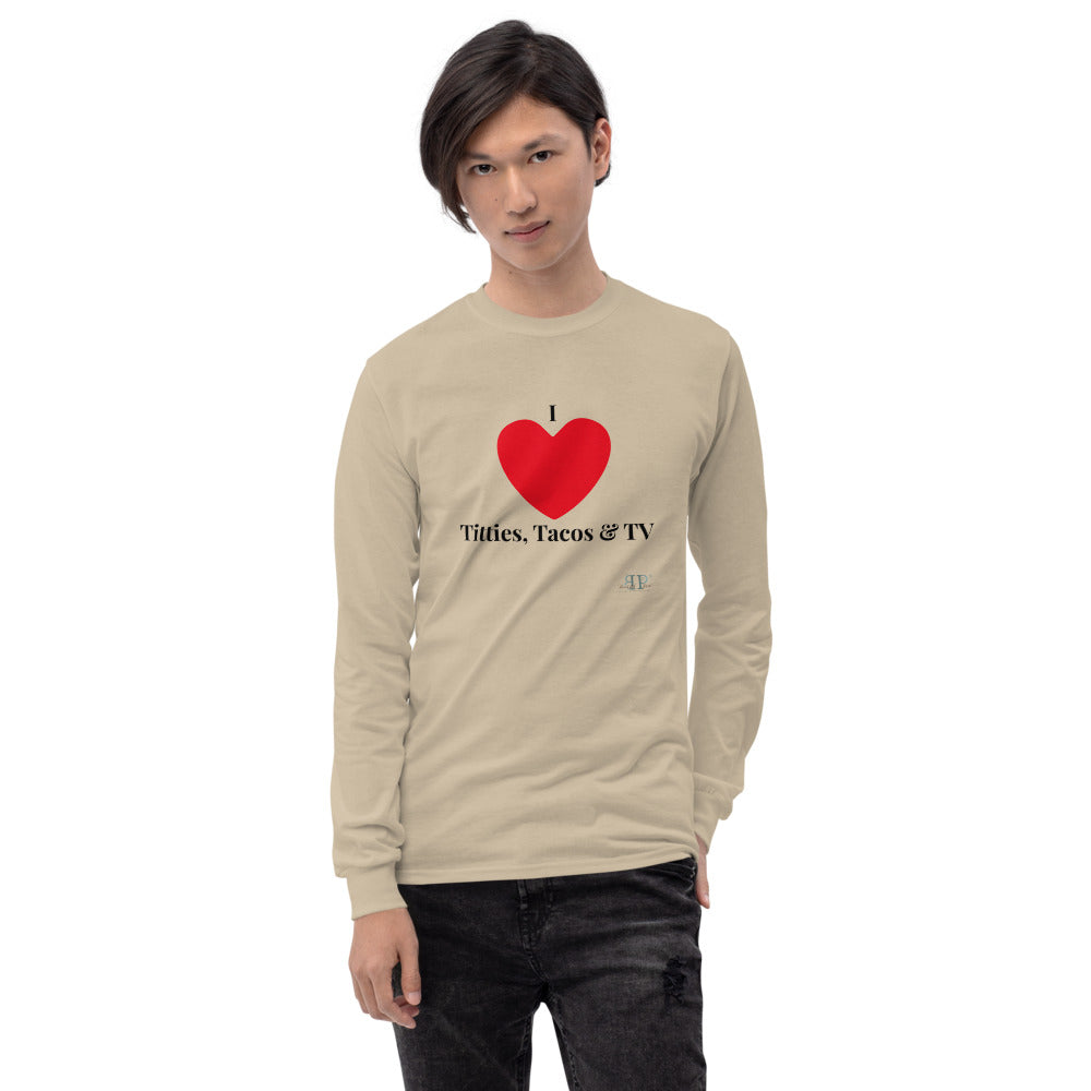 Men’s I love the 3 Ts Long Sleeve Shirt