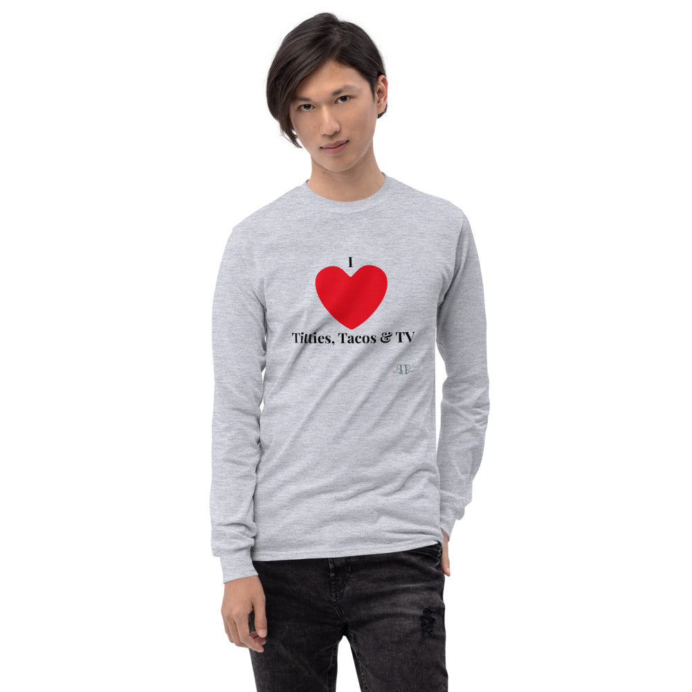 Men’s I love the 3 Ts Long Sleeve Shirt