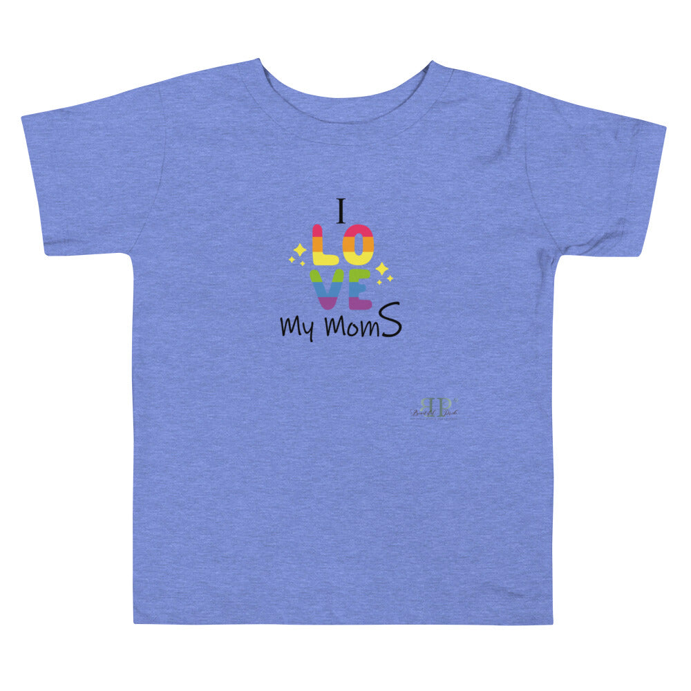 I love my momS Toddler Unisex T-Shirt