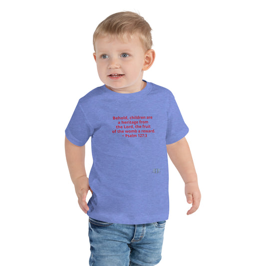 Children- The Lord's Reward Psalm 127:3 Unisex Toddler Tee