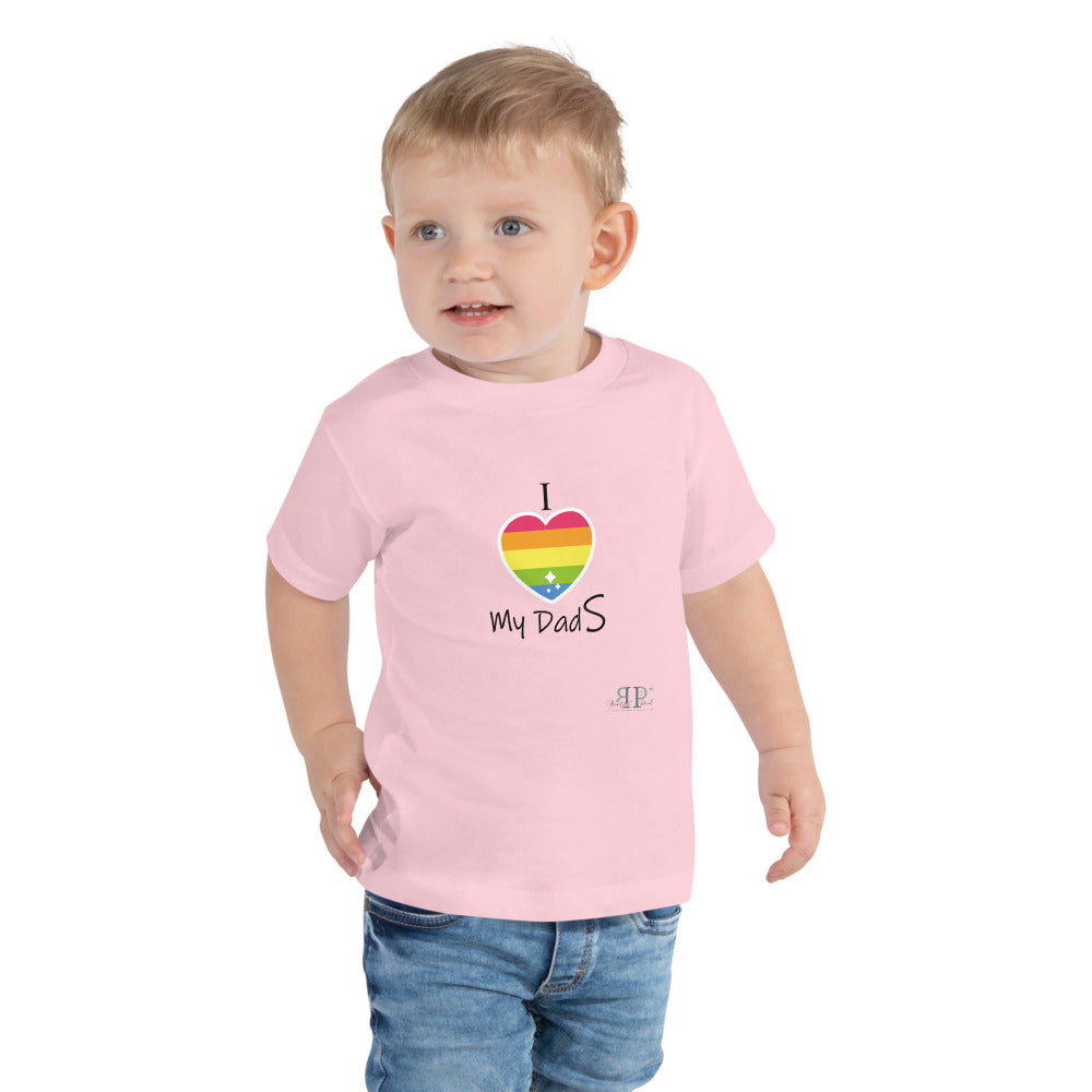 I love my dadS Toddler Unisex Tee