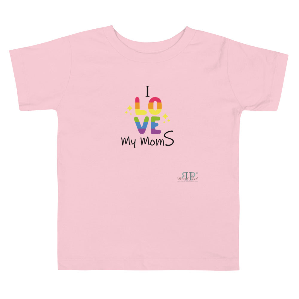 I love my momS Toddler Unisex T-Shirt