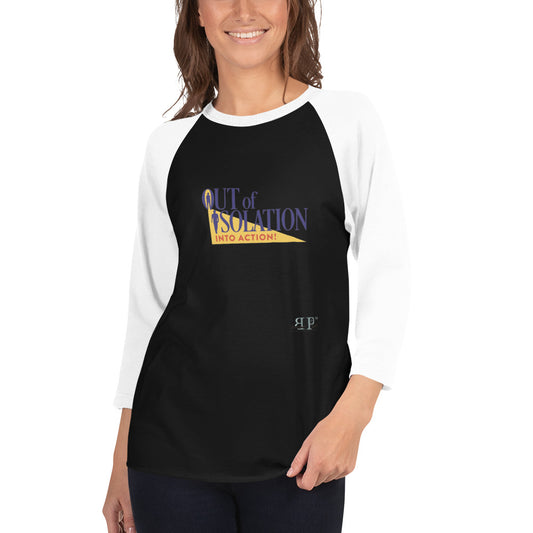 Out of Isolation 3/4 sleeve raglan Unisex Shirt