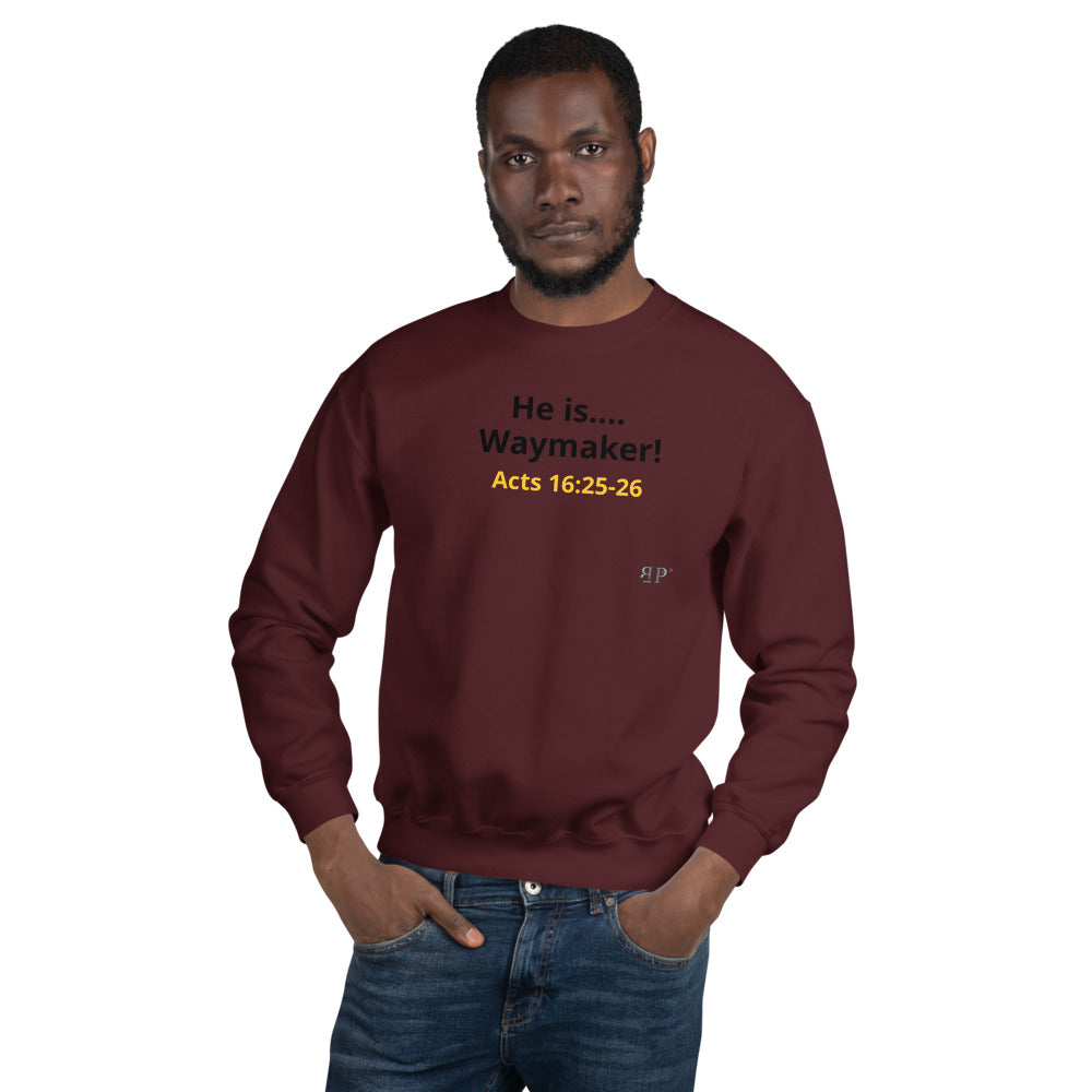 He is Waymaker Acts 16 25 26 Unisex Sweatshirt Beautiful Pride