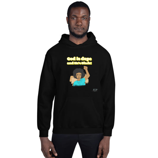 God is dope & He's Black Unisex Hoodie