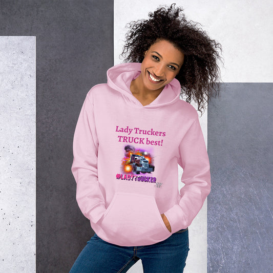 Lady Truckers TRUCK Best! Unisex Hoodie