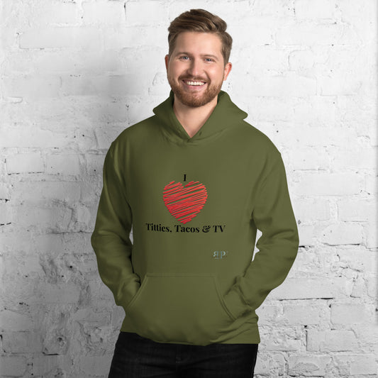 I Love the 3 Ts Unisex Hoodie
