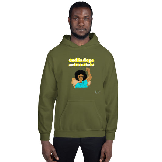 God is dope & He's Black Unisex Hoodie