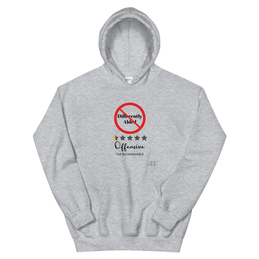 Differently Abled: Not Recommended Unisex Hoodie