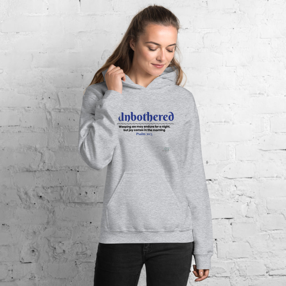 Unbothered Psalm 30:5 Unisex Hoodie with scripture