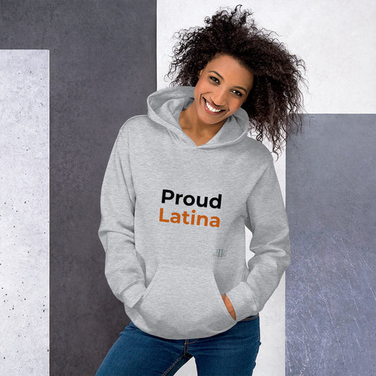 Proud Latina Unisex Hoodie