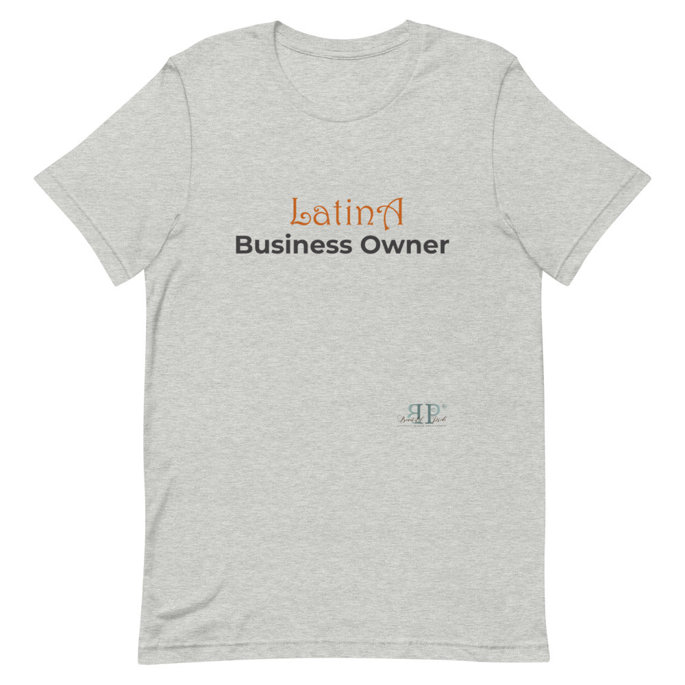 Latina Business Owner Unisex T-Shirt