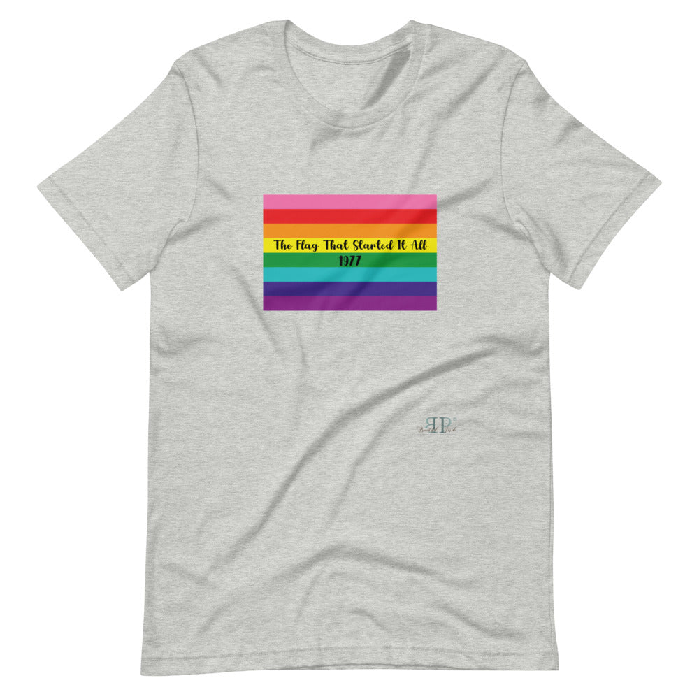 LGBTQ Flag: The Flag That Started It All 1977 Unisex T-Shirt
