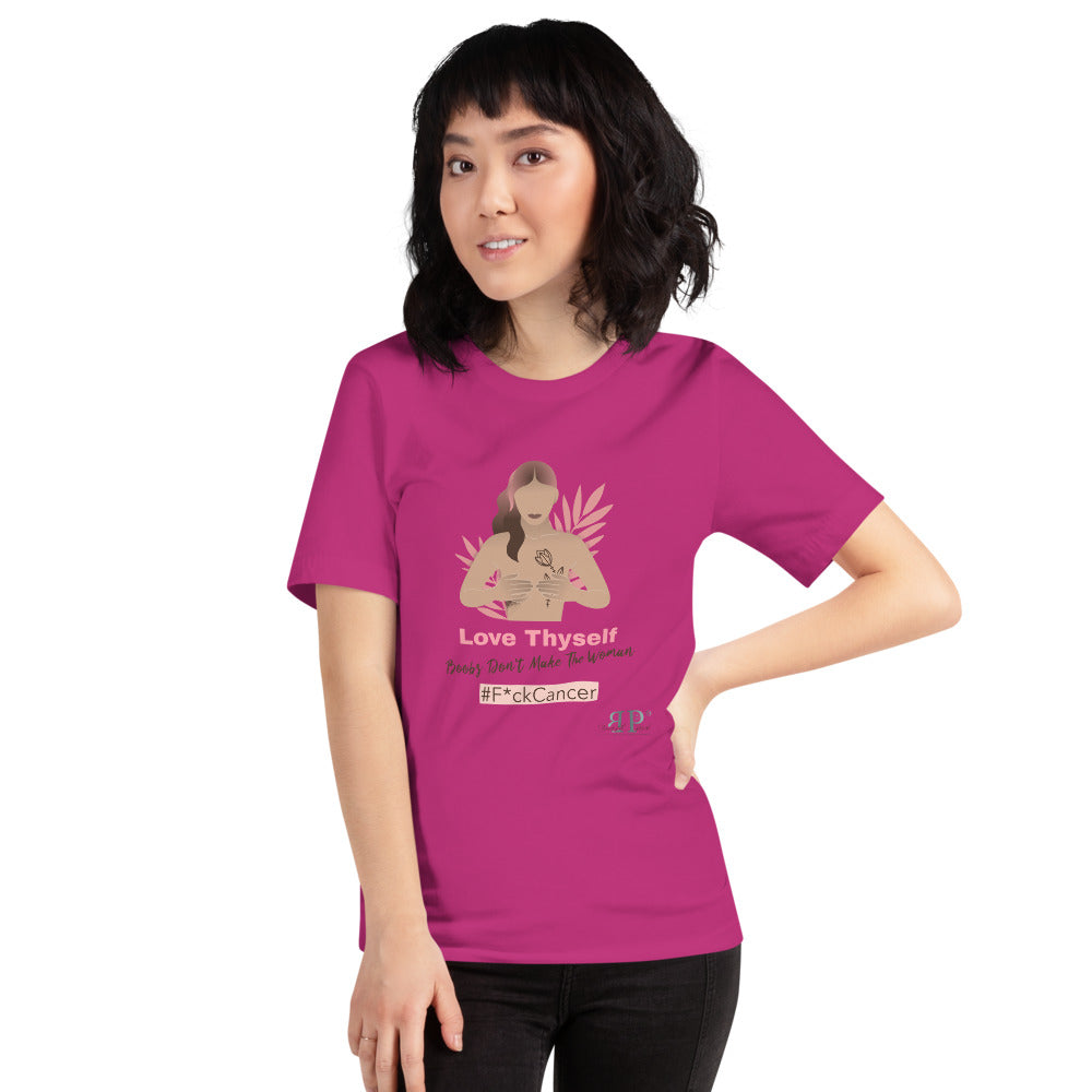 #F*ckCancer- Boobs Don't Make The Woman Unisex T-Shirt