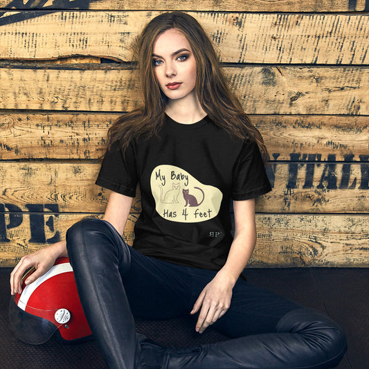 My Baby has 4 feet Unisex T-Shirt- CAT