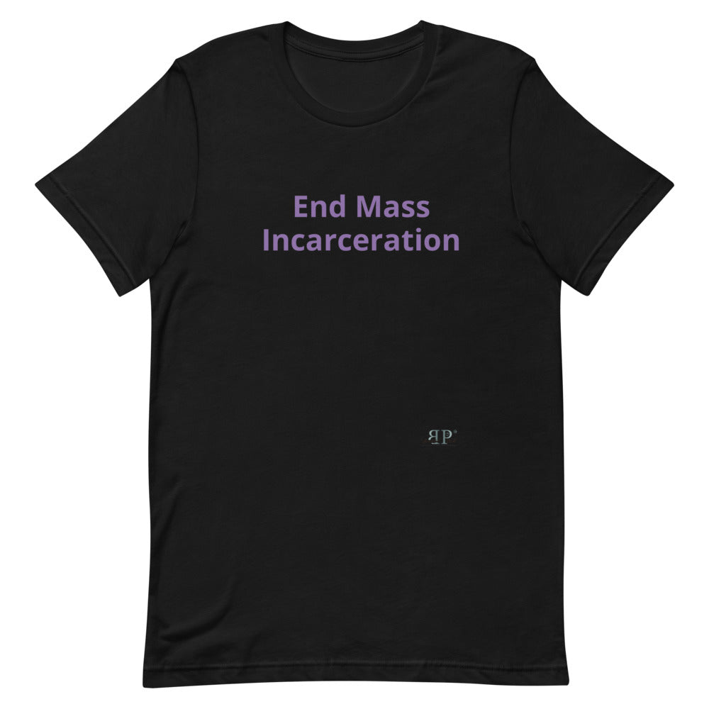End Mass Incarceration Unisex T-Shirt