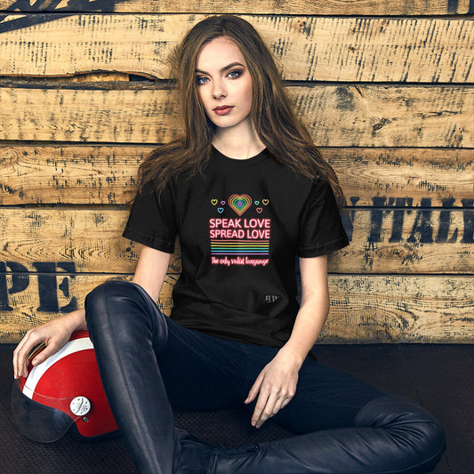 Speak Love, Spread Love Unisex T-Shirt