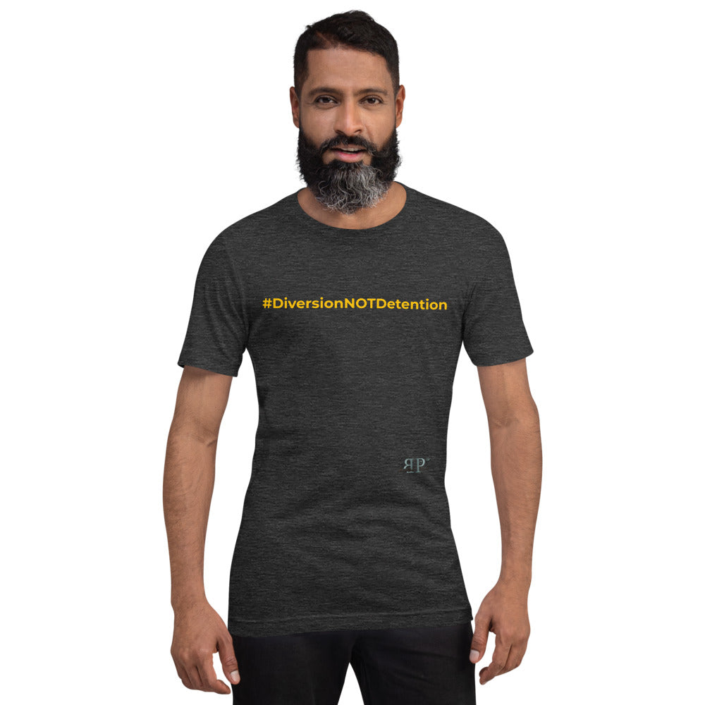 #DiversionNotDetention Unisex T-Shirt