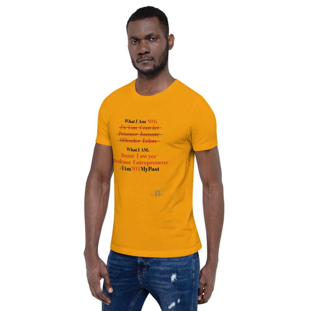 I Am NOT, I AM HUMAN professional Unisex T-Shirt