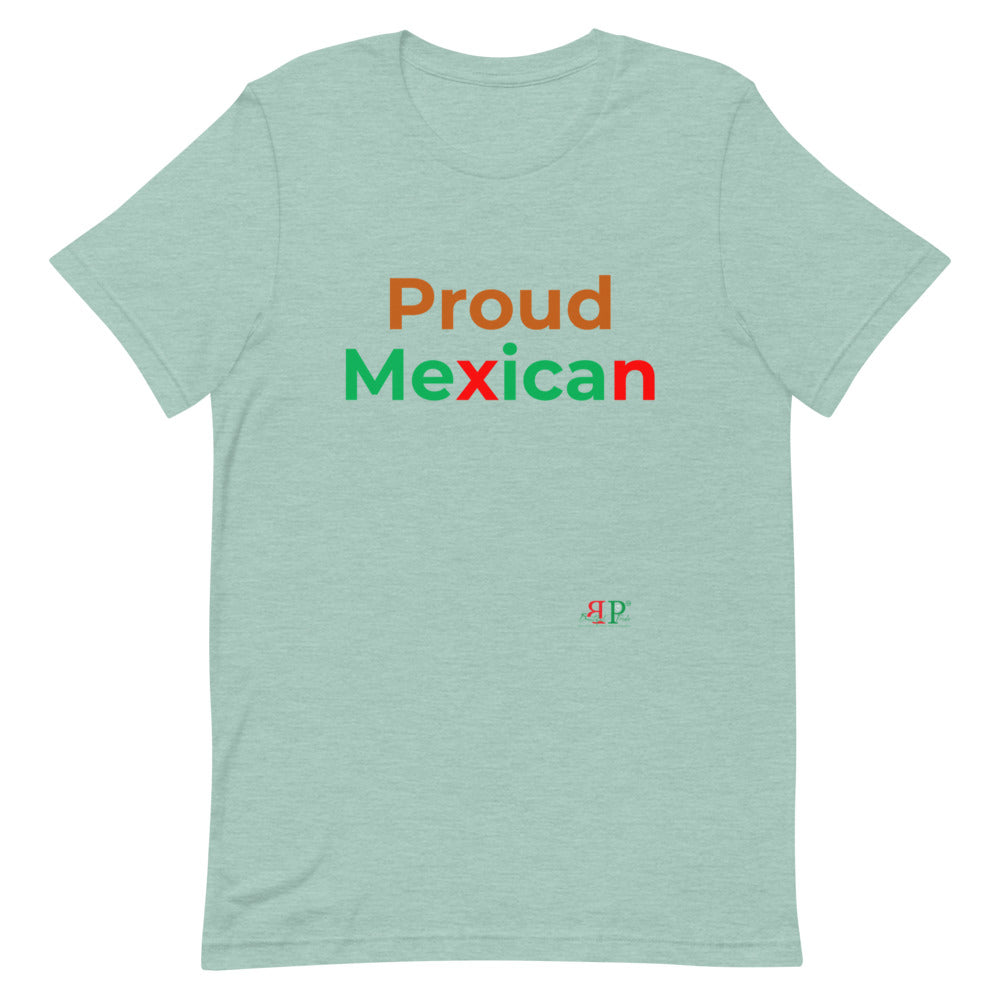 Proud Mexican Unisex T-Shirt