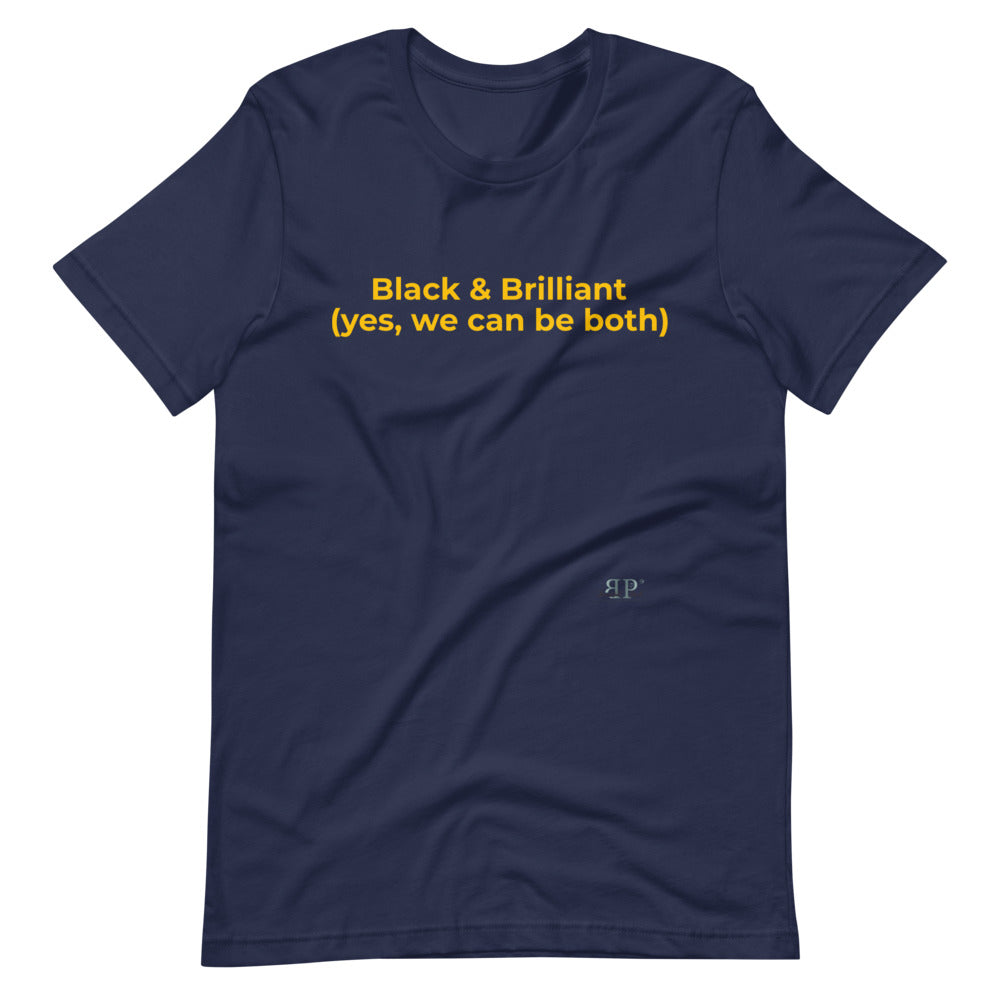 Black and Brilliant Unisex T-Shirt