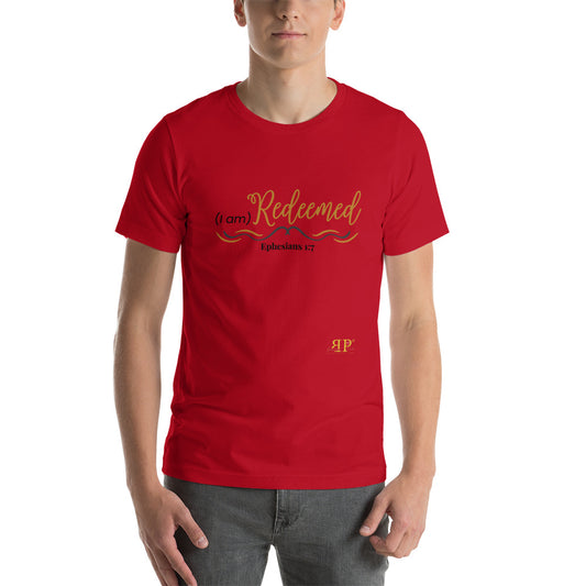 I am Redeemed Ephesians 1:7 Unisex T Shirt