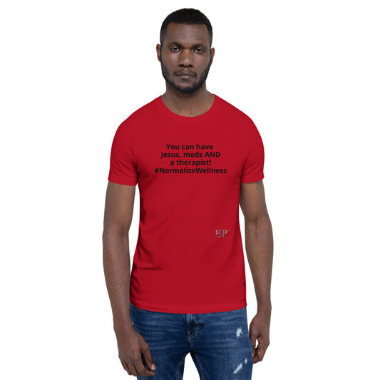 Jesus, Meds AND a therapist T-Shirt