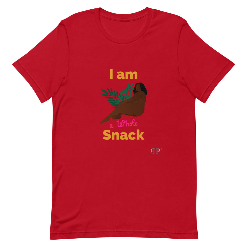 I am a whole snack Unisex T-Shirt
