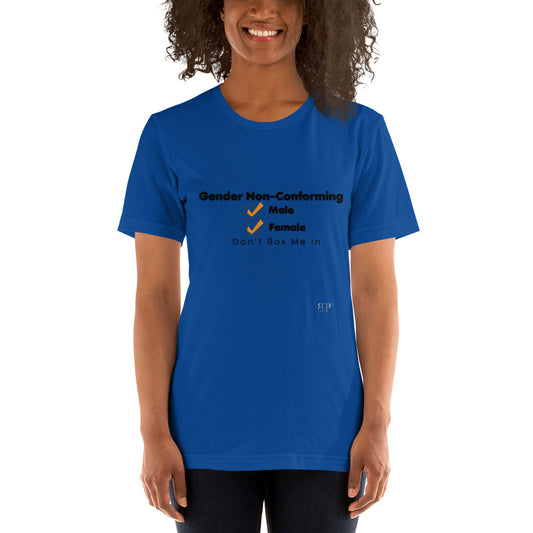 Gender Nonconforming Don't Box Me In Unisex T-Shirt