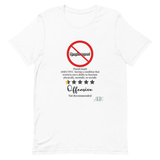 Handicapped: Not Recommended. It Doesn't Define Me Unisex T-Shirt