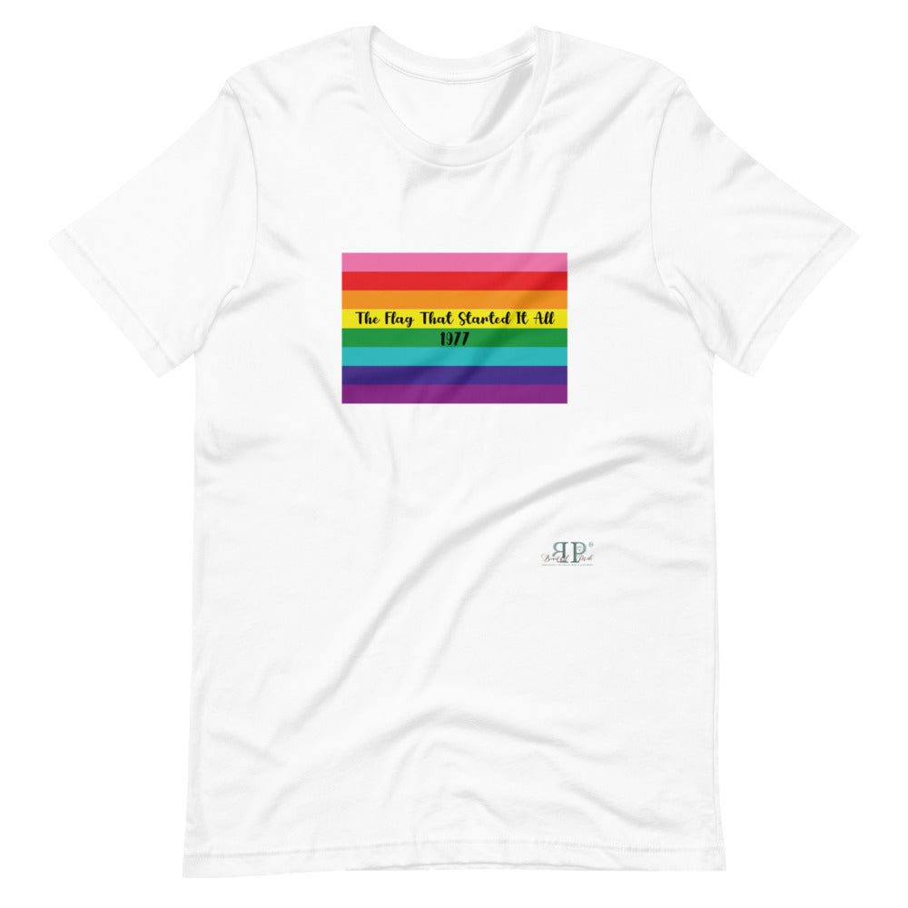 LGBTQ Flag: The Flag That Started It All 1977 Unisex T-Shirt