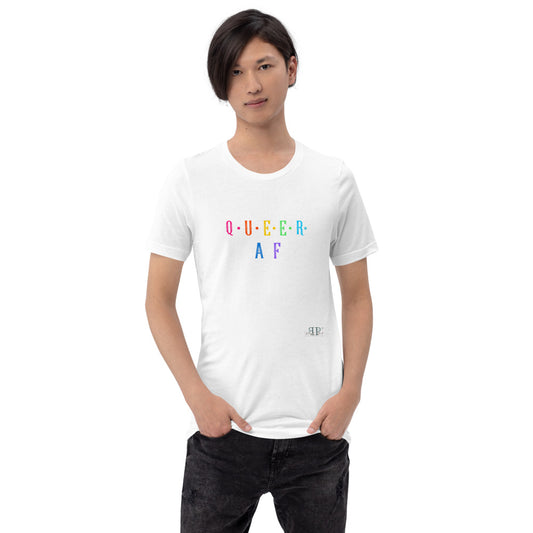 Queer AF Short-Sleeve Unisex T-Shirt