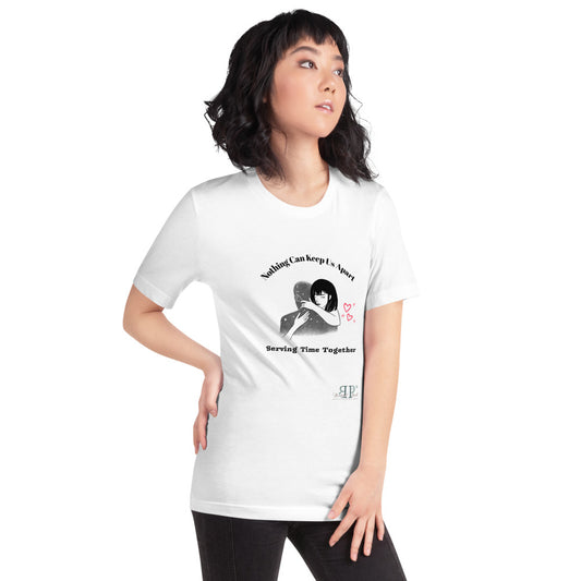 Prison Wife- Nothing Can Keep Us Apart Unisex T-Shirt