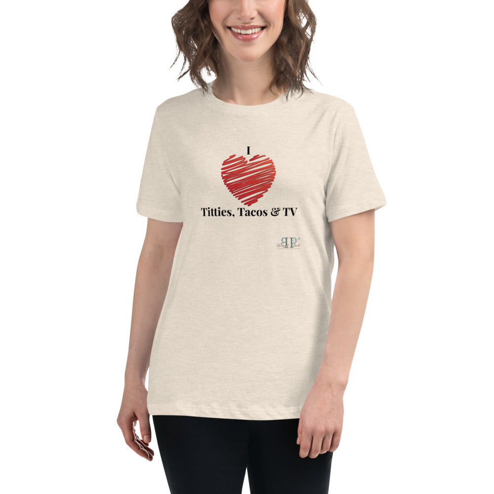 Women's I love the 3 Ts T-Shirt