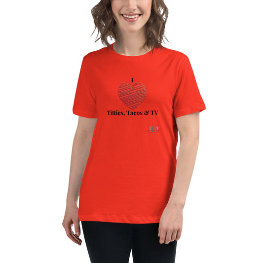 Women's I love the 3 Ts T-Shirt