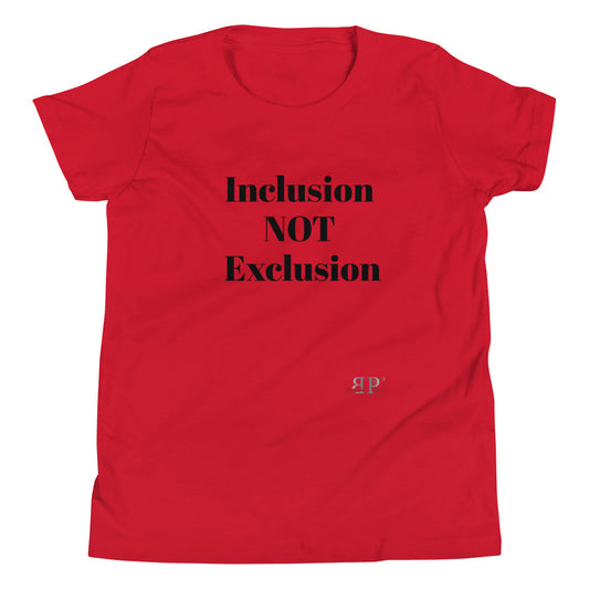 Inclusion NOT exclusion Unisex T-Shirt YOUTH